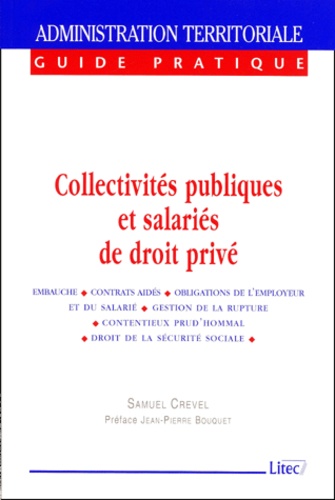 Samuel Crevel - Collectivites Publiques Et Salaries De Droit Prive.