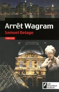 Samuel Delage - Arrêt Wagram.