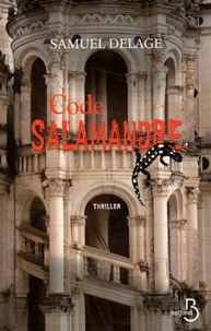 Samuel Delage - Code Salamandre.