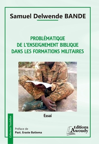 Problématique de l'enseignement biblique dans les formations militaires
