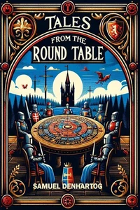 Tales from the Round Table
