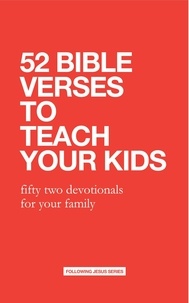  Samuel Deuth - 52 Bible Verses to Teach Your Kids: Fifty Two Devotionals for Your Family - 52 Bible Verse Devotionals.