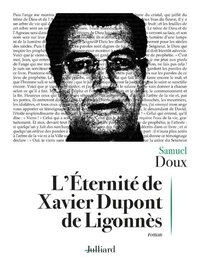 Samuel Doux - L'éternité de Xavier Dupont de Ligonnès.
