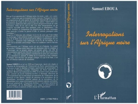 Samuel Eboua - Interrogations sur l'Afrique noire.