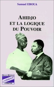 Samuel Eboua - La naissance du Cameroun, 1884-1914.