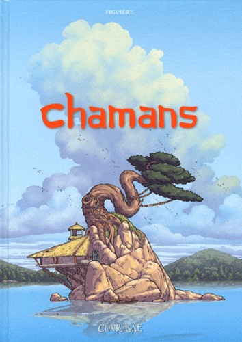 Samuel Figuière - Chamans.