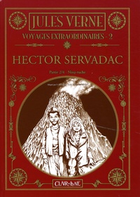 Samuel Figuière et Esteve Polls Borrell - Voyages extraordinaires Tome 2 : Hector Servadac - Partie 2.