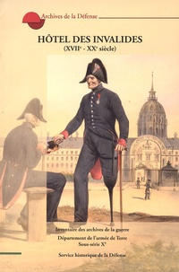Samuel Gibiat - Hôtel des invalides (XVIIe-XXe siècle) - Inventaire des archives de la guerre département de l'armée de terre sous série Xy.
