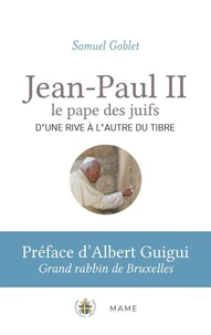 Jean-Paul II le pape des juifs