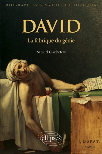 David. La fabrique du génie