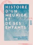 Samuel-Henry Berthoud - Histoire d'un meunier et de ses enfants.