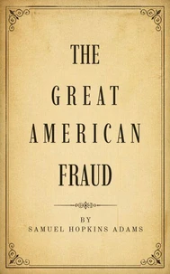 The Great American Fraud