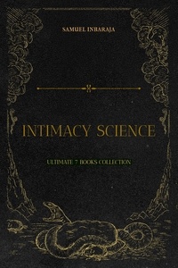  Samuel Inbaraja S - Intimacy Science: Ultimate 7 Book Collection.
