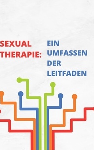  Samuel Inbaraja S - Sexualtherapie: Ein umfassender Leitfaden.