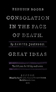 Samuel Johnson - Consolation in the Face of Death.