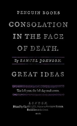 Samuel Johnson - Consolation in the Face of Death.