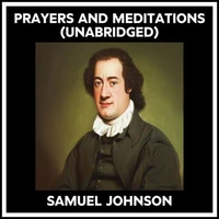 Prayers And Meditations (Unabridged)