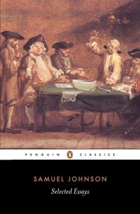 Samuel Johnson - Selected Essays.