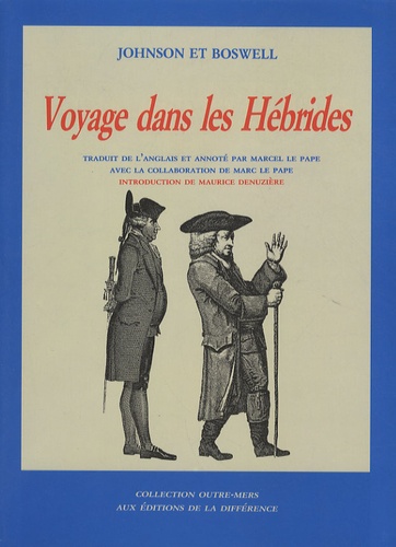 Samuel Johnson et James Boswell - Voyage dans les Hébrides.
