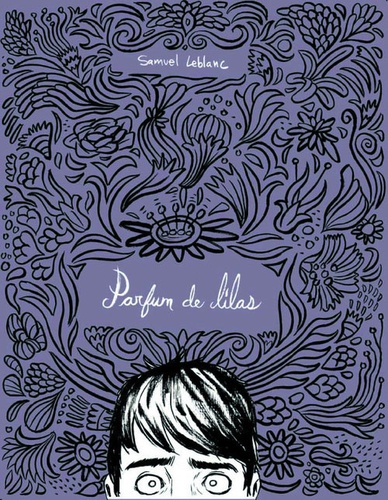 Samuel Leblanc - Parfum de lilas.