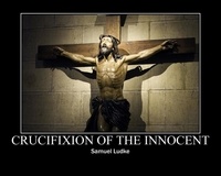  Samuel Ludke - Crucifixion of the Innocent.