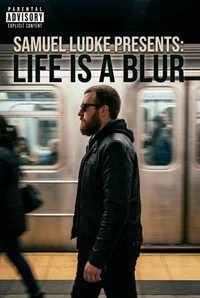 Life Is A Blur