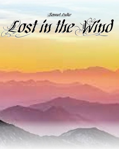  Samuel Ludke - Lost in the Wind - Poetry.