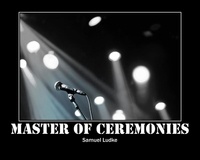  Samuel Ludke - Master of Ceremonies.