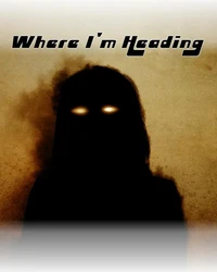 Where I'm Heading