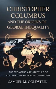 Christopher Columbus and the Origins of Global Inequality