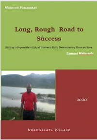 Long, Rough Road to Success