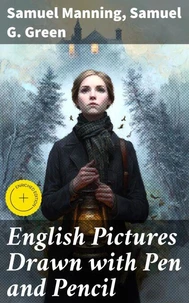 English Pictures Drawn with Pen and Pencil