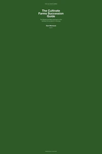 The Cultivate Farms Succession Guide