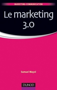 Samuel Mayol - Le marketing 3.0.