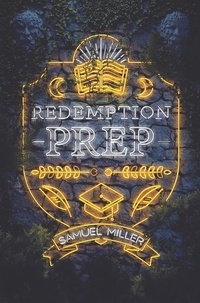 Samuel Miller - Redemption Prep.