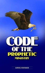 Code of the Prophetic Ministry