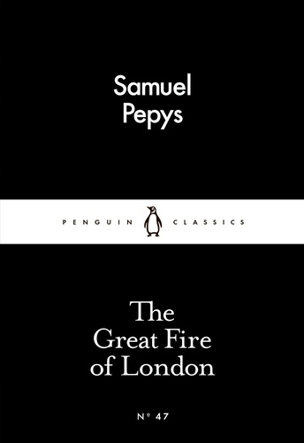 Samuel Pepys - The Great Fire of London.