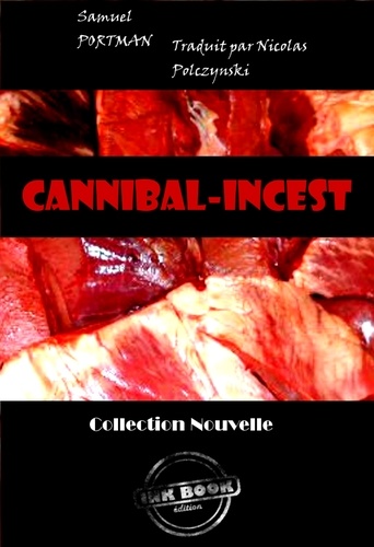 Samuel Portman et Nicolas Polczynski - Cannibal-incest.