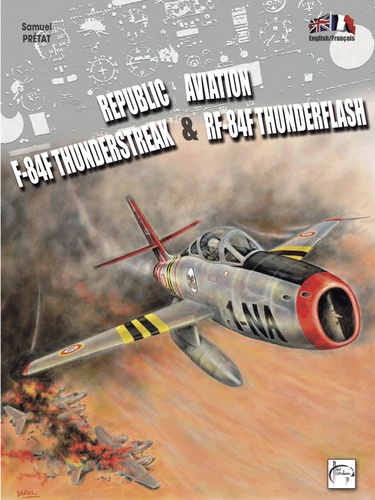 Samuel Prétat - F-84F Tunderstreak & RF-84F Thunderflash.