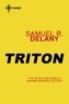 Samuel R. Delany - Triton.