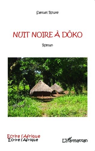 Nuit noire à Dôko