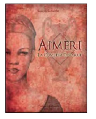 Samuel Sadaune - Aimeri Tome 2 : Aimeri et la comtesse disparue.
