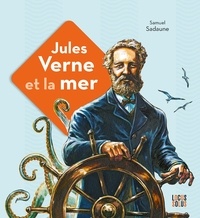 Samuel Sadaune - Jules Verne et la mer.