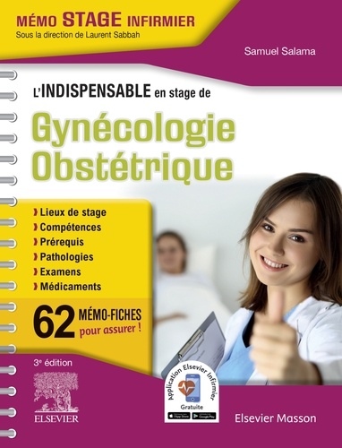 L'indispensable en stage de Gynécologie-Obstétrique. 62 mémo-fiches 3e édition