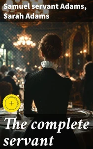 The complete servant