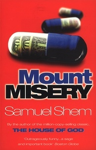 Samuel Shem - Mount Misery.