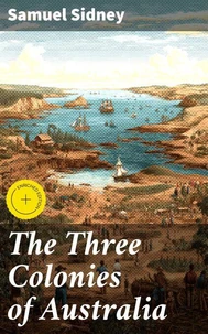 The Three Colonies of Australia