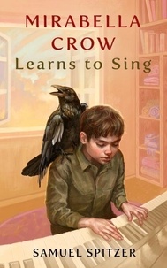 Best audiobook téléchargements gratuits Mirabella Crow Learns to Sing