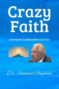 Crazy Faith