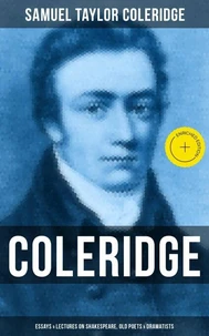 COLERIDGE: Essays &amp; Lectures on Shakespeare, Old Poets &amp; Dramatists